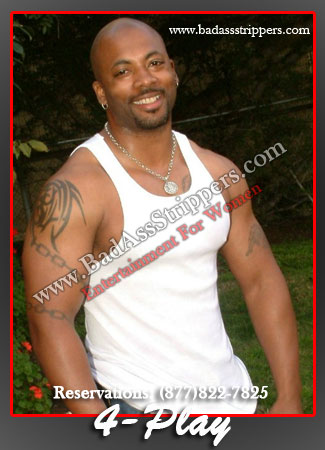 4 Play - black male exotic dancers - black male strippers - california strippers - los angeles strippers - orange county strippers - la strippers