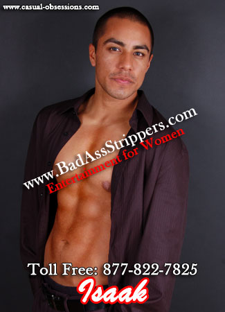Isaak - Southern California Male Strippers - Male Exotic Dancers - Los Angeles Male Strippers - LA Male Strippers - Orange County Male Strippers - Los Angeles Male Exotic Dancers